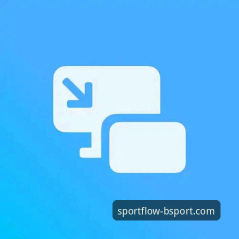 bsport体育安卓版登录全流程深度评测：从下载到畅玩的完整体验